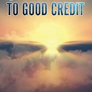 8 Easy Steps to Good Credit